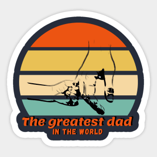 The greatest dad in the world Sticker